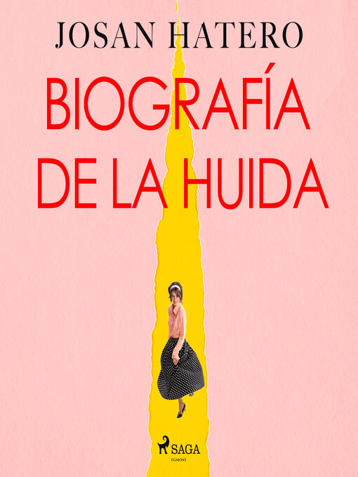 Title details for Biografía de la huida by Josan Hatero - Available